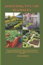 Gardening Tips for Beginners af Ba Bendig