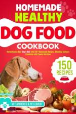 The Ultimate Homemade Healthy Dog Cookbook af Idalina David