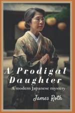 A Prodigal Daughter af James Roth