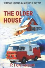 The Older House af P Fontanouie
