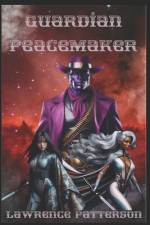 Guardian Peacemaker af Lawrence Patterson