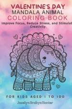 Valentine's Day Animal Mandala Coloring Book af Jocelyn Brabyn Hunter