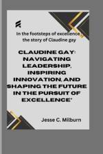 In the footsteps of excellence af Jesse C Milburn