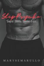 StepPsycho - Tangled Hearts, Twisted Fates SPECIAL NON DISCREET EDITION af Maryse Marullo