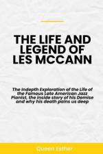 The Life and Legacy of Les McCann af Queen Esther