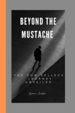 Beyond the Mustache af Grace Austin