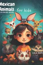 Mexican Animals Coloring book for kids af Lula Nopal