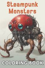 Steampunk Monsters Coloring Book af Ibrahim McDermott
