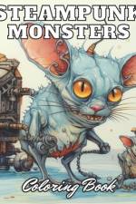 Steampunk Monsters Coloring Book af Zechariah Prohaska