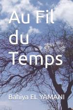Au Fil du Temps af Bahiya El Yamani