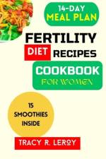 Fertility Diet Cookbook For Women af Tracy R Leroy