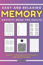 Easy and Relaxing Memory Activity Book for Adults af Mykim Publishing