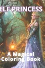 Elf Princess af Coloring Imagination Press