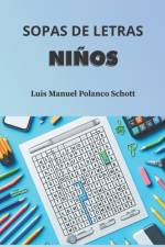 Sopas de Letras Niños af Luis Manuel Polanco Schott