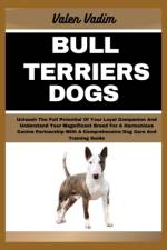 Bull Terriers Dogs af Valen Vadim