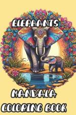 Elephants Mandala Coloring Book af Sarah Devers