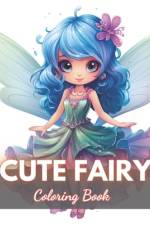 Cute Fairy Coloring Book for Kids af Ardella Turner