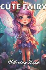 Cute Fairy Coloring Book for Kids af Kolby Marvin