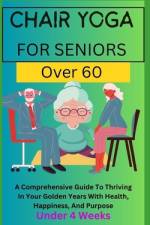 Chair Yoga for Seniors Over 60
