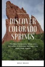 Discover Colorado Springs af Emily Bruce
