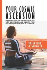 Your Cosmic Ascension af Shahram Shiva