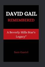 David Gail Remembered af Sam Gastel
