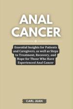 Anal Cancer af Carl Juan