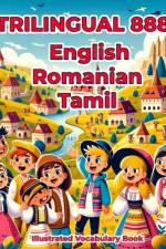 Trilingual 888 English Romanian Tamil Illustrated Vocabulary Book af Jessica Lane