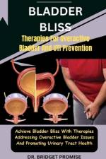 Bladder Bliss af Bridget Promise