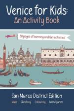 Venice for Kids - An Activity Book af Tony Stevens