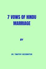 7 Vows of Hindu Marriage af Timothy Kessington