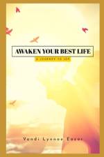 Awaken Your Best Life af Vandi Lynnae Enzor