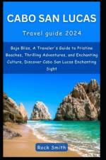 Cabo San Lucas 2024 af Rock Smith