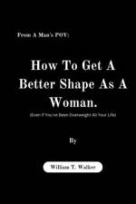 From A Man's POV af William T Walker