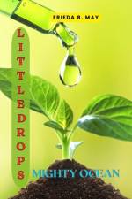 Little Drops af Frieda B May