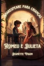 Romeu e Julieta Shakespeare para crianças af Jeanette Vigon