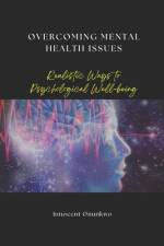 Overcoming Mental Health Issues af Innocent Onunkwo