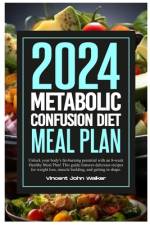 Metabolic Confusion Diet Meal Plan af Vincent John Walker