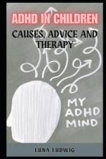 ADHD in Children af Luna Ludwig