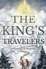 The King's Travelers af Danielle Graham