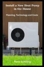 Install a New Heat Pump in the House af Rene Schilling