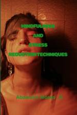 Mindfulness and Stress Reduction Techniques af Abawulor Moses