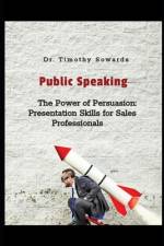 The Power of Persuasion af Timothy Sowards