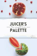 Juicer's Palette af Ambria Wright