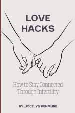 Love Hacks af Jocelyn Kenmure
