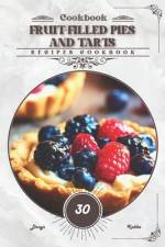 Fruit-Filled Pies and Tarts af Denys Kabba