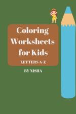 Coloring Worksheets for Kids (Letters A-Z) af Nisha M