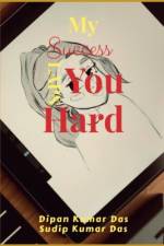 My Success Slaps You Hard af Sudip Kumar Das