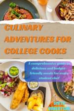 Culinary adventures for college cooks af Smith Robertson