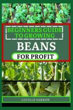 Beginners Guide to Beansfor Profit af Lucille Sarron
